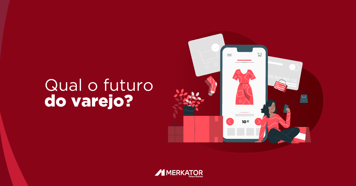 Qual o futuro do varejo?